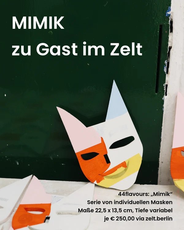 44flavours: MIMIK zu Gast im Zelt
